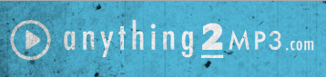 anything 2 MP3