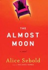 The_Almost_Moon_(Alice_Sebold_novel)_cover_art