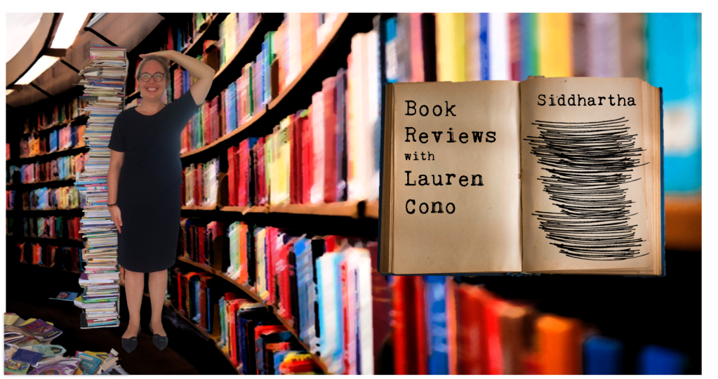 Book Reviews with Lauren:&nbsp;Siddhartha