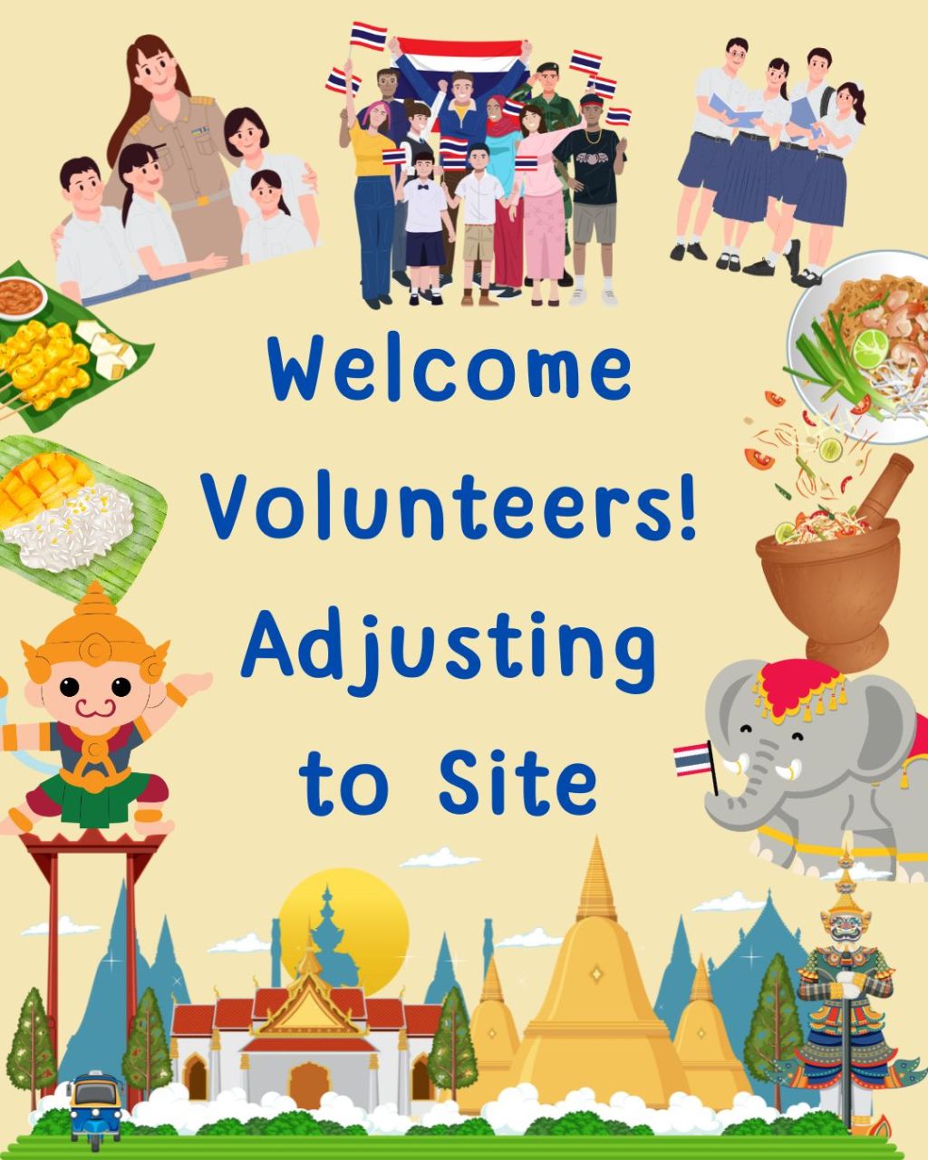 Welcome Volunteers! – Adjusting to&nbsp;Site